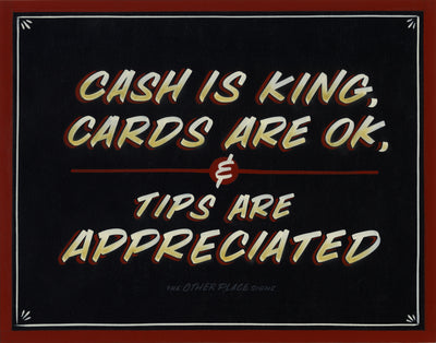 Cash is King Lobby Print 11x14